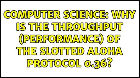 Why is the throughput (performance) of the Slotted .